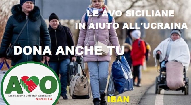 Dona anche tu – Le Avo Siciliane in Aiuto all’Ucraina